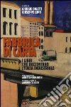 Fabbrica di carta. I libri che raccontano l'Italia industriale Fabbrica di carta. I libri che raccontano l'Italia industriale