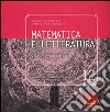 Matematica e letteratura. Oltre le due culture Matematica e letteratura. Oltre le due culture