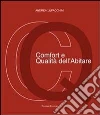 Comfort e qualità dell'abitare Comfort e qualità dell'abitare