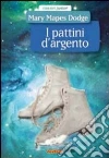 Pattini d'argento Pattini d'argento