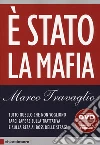 È stato la mafia È stato la mafia