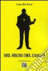 Nel segno del giallo Nel segno del giallo