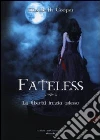 Fateless. La libertà inizia adesso Fateless. La libertà inizia adesso