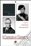 Il console e il senatore Il console e il senatore