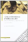 «Una testimonianza d'ordine morale». Lettere di pietro Pancrazi a Diego Valeri (1930-1952) «Una testimonianza d'ordine morale». Lettere di pietro Pancrazi a Diego Valeri (1930-1952)