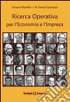 Ricerca operativa per l'economia e l'impresa Ricerca operativa per l'economia e l'impresa