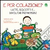 E per colazione? Latte, biscotti e... involtini primavera! E per colazione? Latte, biscotti e... involtini primavera!