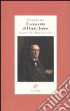 Il panciotto di Henry James. Lettere a Mrs. Ford 1907-1915 Il panciotto di Henry James. Lettere a Mrs. Ford 1907-1915