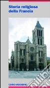 Storia religiosa della Francia Storia religiosa della Francia