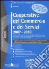 Cooperative del commercio e dei servizi 2007-2010 Cooperative del commercio e dei servizi 2007-2010