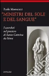 Ministri del sole e del sangue Ministri del sole e del sangue