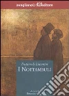 I nottambuli I nottambuli