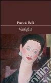 Vaniglia Vaniglia