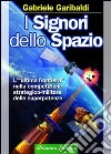 I signori dello spazio I signori dello spazio