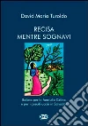Recisa mentre sognavi. Ballata per la fanciulla Celina e per i gesuiti uccisi in Salvador Recisa mentre sognavi. Ballata per la fanciulla Celina e per i gesuiti uccisi in Salvador