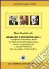 Realismo e fenomenologia Realismo e fenomenologia