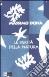 La Veritą della natura La Veritą della natura