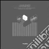 Il secondo progetto. Interventi sull'abitare pubblico. Linee guida per la riqualificazione dei quartieri innovativi nell'Italia centromeridionale (2) Il secondo progetto. Interventi sull'abitare pubblico. Linee guida per la riqualificazione dei quartieri innovativi nell'Italia centromeridionale (2)