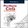 Palermo. Periferia e città contemporanea Palermo. Periferia e città contemporanea