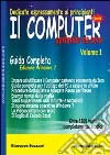 Il computer partendo da zero (1) Il computer partendo da zero (1)