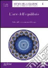 L'arte dell'equilibrio. Perle dall'antica scienza dello yoga L'arte dell'equilibrio. Perle dall'antica scienza dello yoga