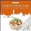 Saveurs et parfums de Toscane. Recettes de la cuisine toscane et restaurants typiques Saveurs et parfums de Toscane. Recettes de la cuisine toscane et restaurants typiques