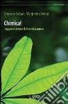 Chimica! Chimica!