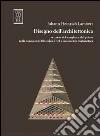 Disegno dell'architettonica e teoria del semplice e del primo nella conoscenza filosofica e nella conoscenza matematica Disegno dell'architettonica e teoria del semplice e del primo nella conoscenza filosofica e nella conoscenza matematica