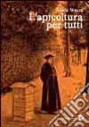 L'apicoltura per tutti L'apicoltura per tutti